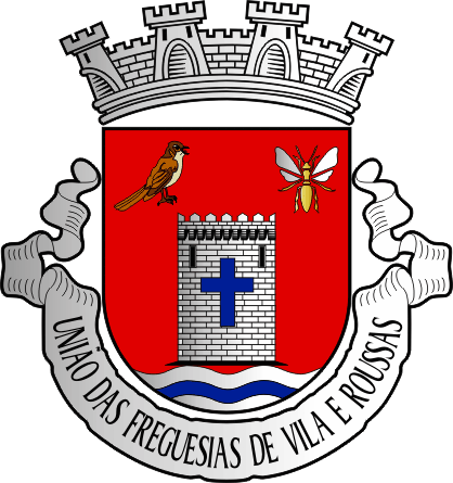 Brasão da União das freguesias de Vila e Roussas - Vila and Roussas civil parishes union coat-of-arms